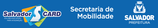 SalvadorCard — Sua melhor opção para integração; Secretaria de Mobilidade; Salvador Prefeitura.